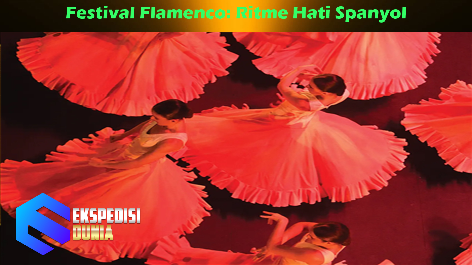 Festival Flamenco: Ritme Hati Spanyol