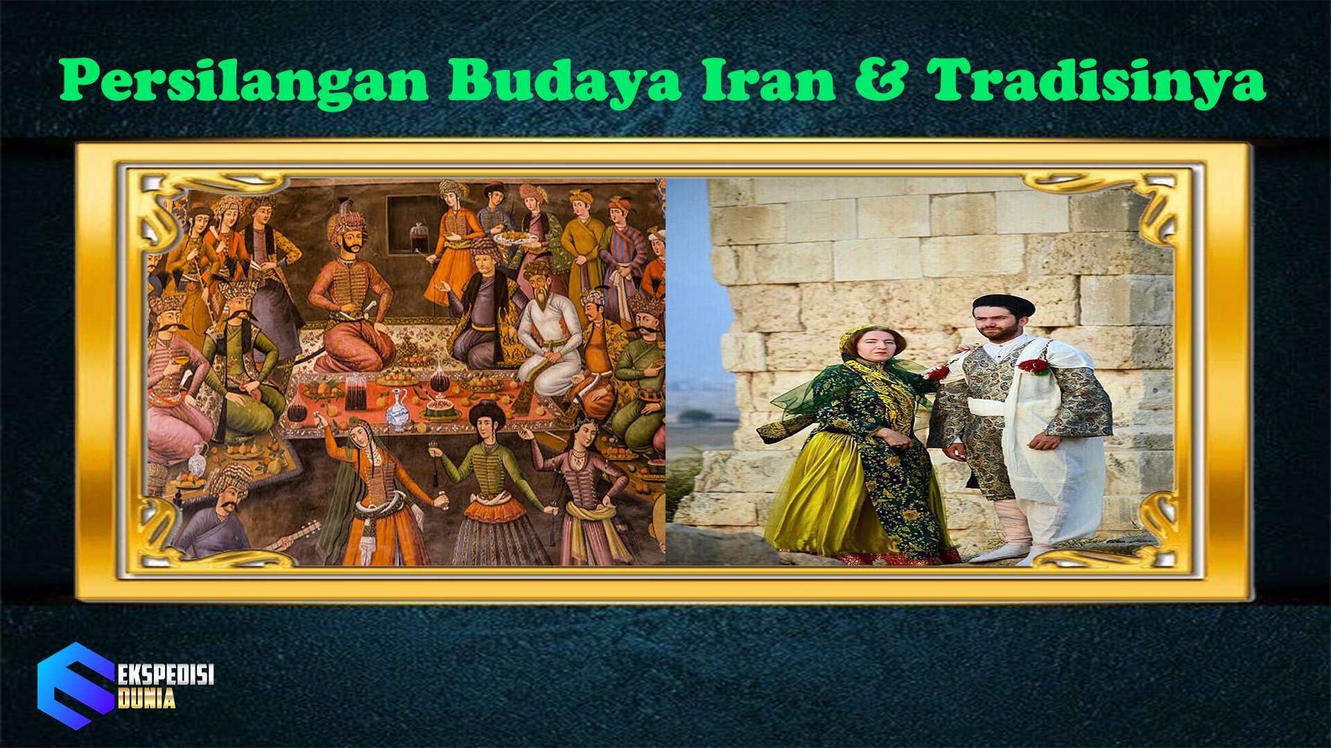 Persilangan Budaya Iran & Tradisinya